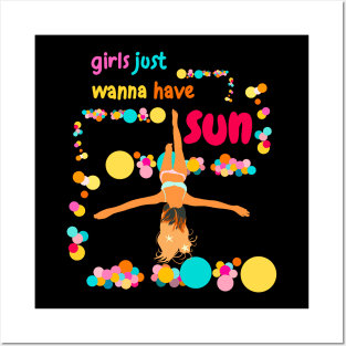 Girls just wanna have sun Posters and Art